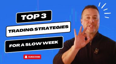 3 Winning Strategies for Slow Weeks! [MUST WATCH]