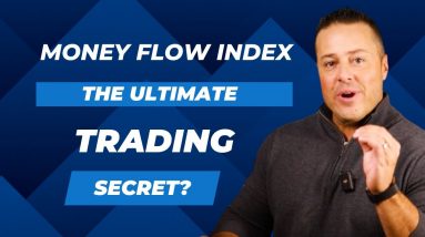 Is Money Flow Index (MFI) the Ultimate Trading Secret For Traders?