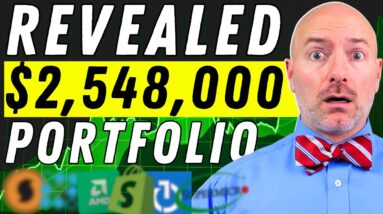 10 Stocks to Buy in My $2,548,707 Portfolio