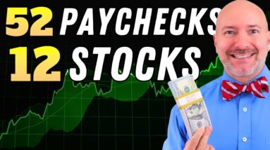 12 Dividend Stocks that Put Cash in Your Pocket EVERY Week