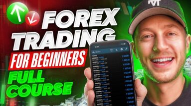 How To Trade Forex For Beginners in 2025 (Full Course)