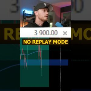 NO REPLAY MODE TRADING