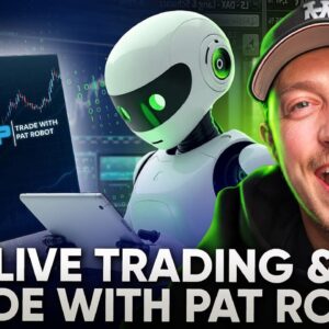 Live Trading Forex, Gold & NQ (Trade with PAT ROBOT LAUNCH)